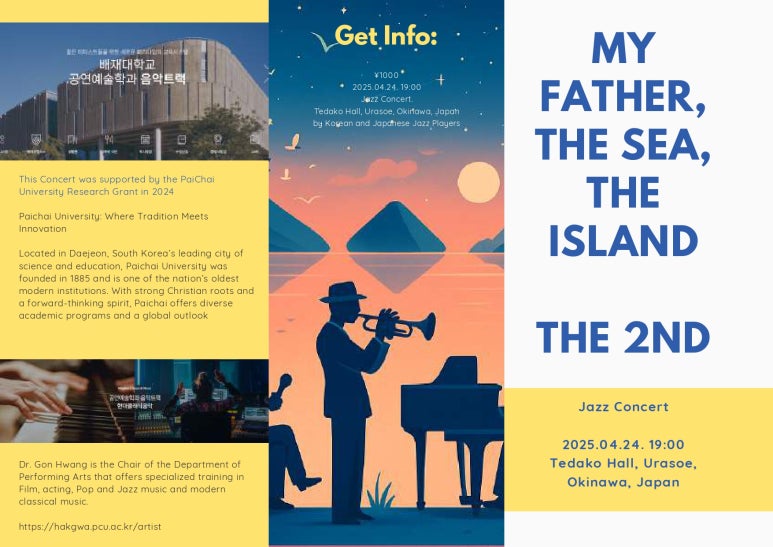 Concert flyer: My Father The Sea The Island II, Tedako Hall, Okinawa, April 24, 2025
